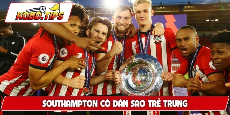 Southampton có dàn sao trẻ trung